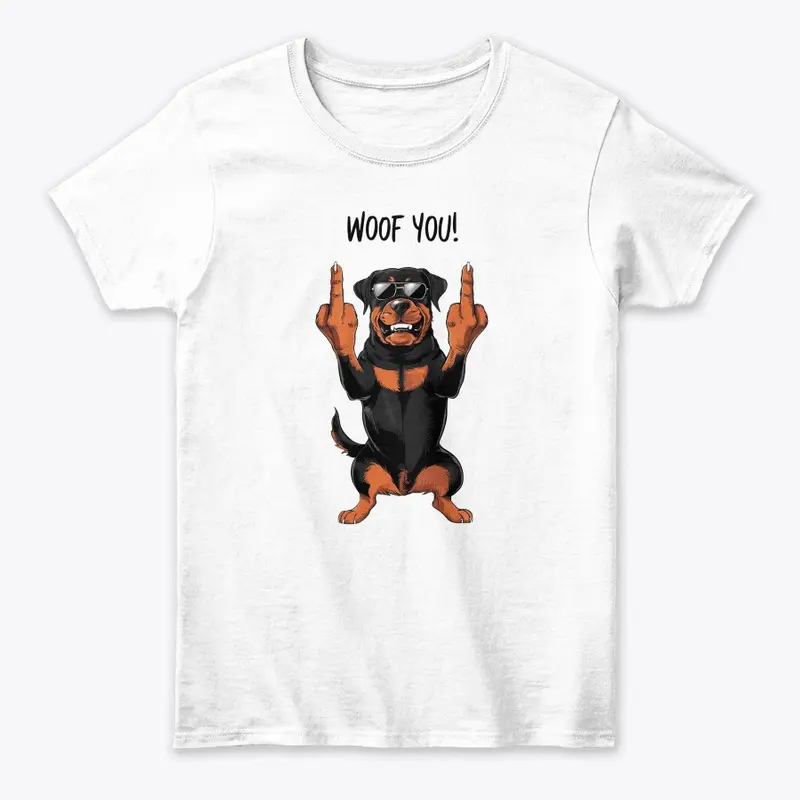 Rottweiler - Woof You!