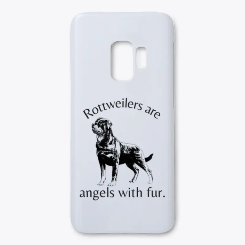 Rottweilers are angles with fur.