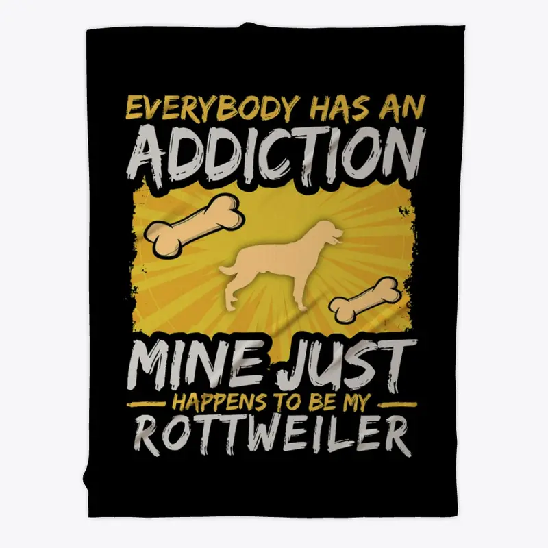 Rottweiler Addiction