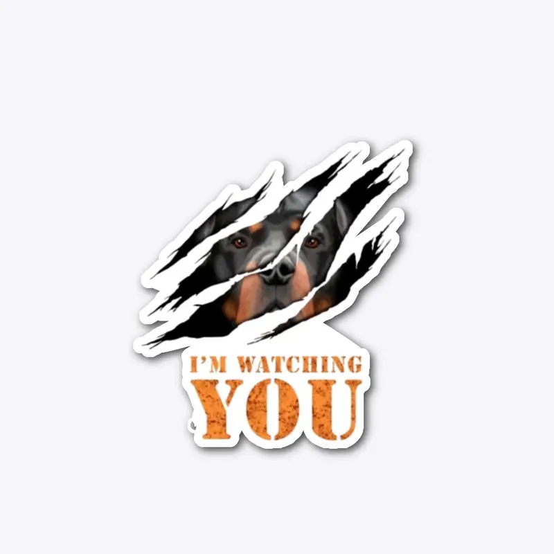 Im Watching you - Rottweiler sticker