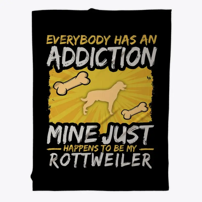 Rottweiler Addiction