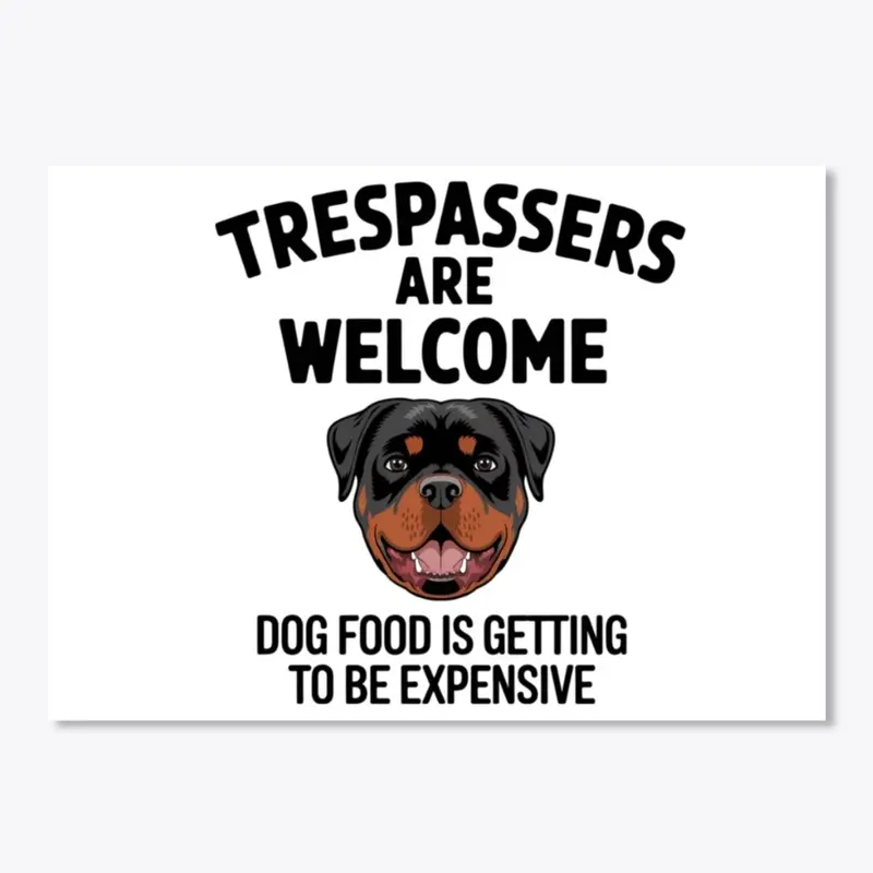 Rottweiler - Trespassers