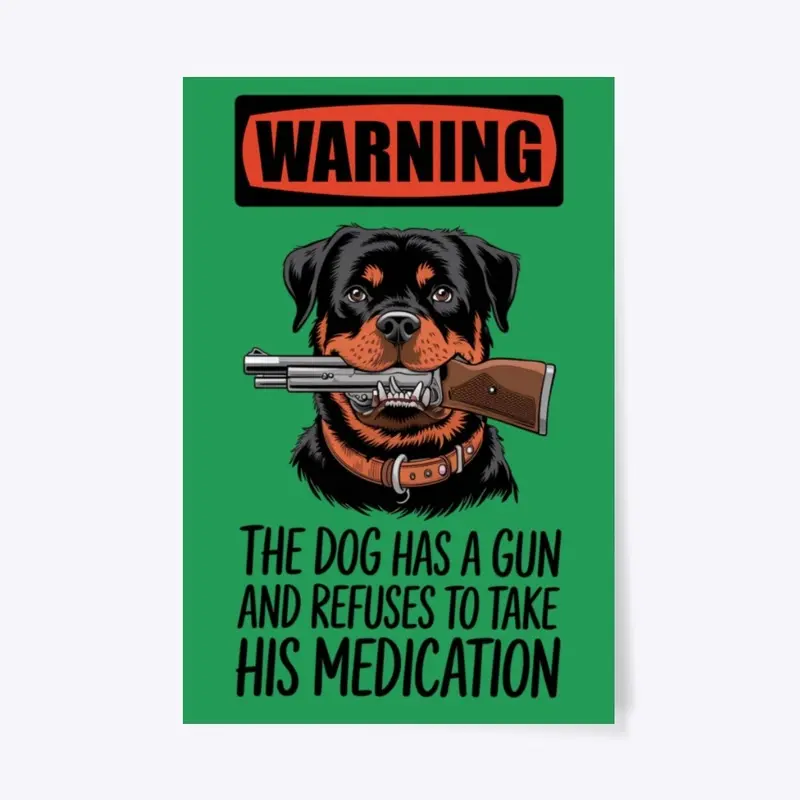 Rottweiler Has a Gun